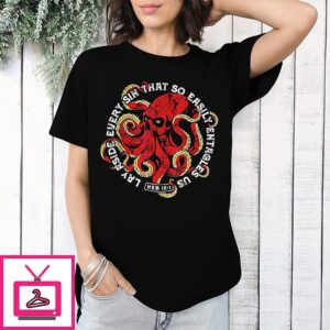 Lay Aside Every Sin That So Easily Entangles US Heb 12 1 Red Octopus Logo T-Shirt