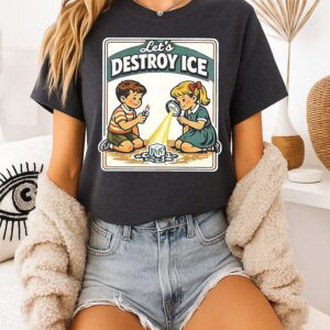 Let’s Destroy Ice Melt The Ice By Ice And Magnifying Glass Caricature T-Shirt