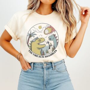 Meteor Strike Is The Extinction Of The Dinosaurs The Vibe Is In Shambles T-Shirt
