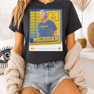 Michigan 22nd Head Coach Kyle Whittingham Show Your Wolverine Pride T-Shirt