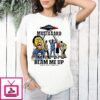 Mustard Beam Me Up They Not Like US T-Shirt
