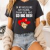 Nebraska Cornhusker Mascot In My House We Say Please Thank You And Go Big Red T-Shirt