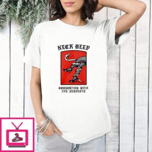 Neck Deep Consorting With The Serpents T-Shirt