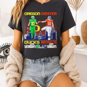 Oregon Ducks On Saturdays And Denver Broncos On Sundays T-Shirt