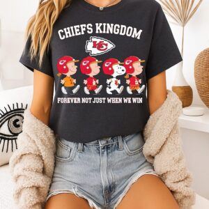 Peanuts Chiefs Kingdom Forever Not Just When We Win T-Shirt