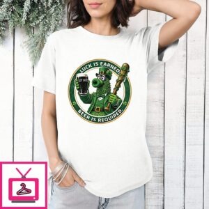 Phanatic Phillies Lucky Is Earned St.patrick Day T-Shirt