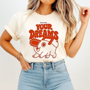 Pochita Chainsaw Man Show Me Your Dreams T-Shirt