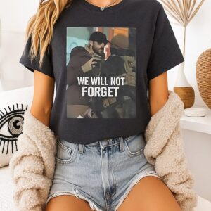 Police Ice We Will Not Forget Ice Out Of Minneapolis Anti Ice T-Shirt
