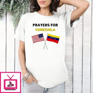 Prayer For Venezuela No War On Venezuela Anti Trump T-Shirt
