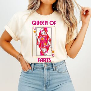 Queen Of Farts Card T-Shirt