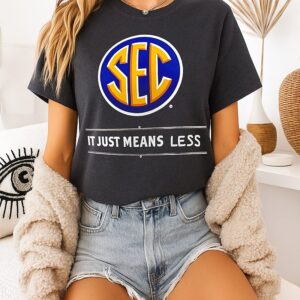 Sec It Just Means Less Logo T-Shirt