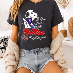 Snoopy If You Don’t Like Ole Miss Kiss My Endzone T-Shirt