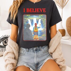 Stranger Tv I Believe T-Shirt