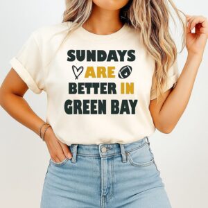Sundays Are Better In Green Bay Packers T-Shirt