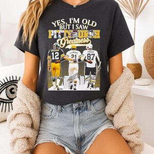 Terry Bradshaw Roberto Clemente And Sidney Crosby Yes I’m Old But I Saw Pittsburgh Greatness T-Shirt