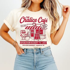The Chalice Cafe Open From Kickoff ’til Late Est 2019 T-Shirt