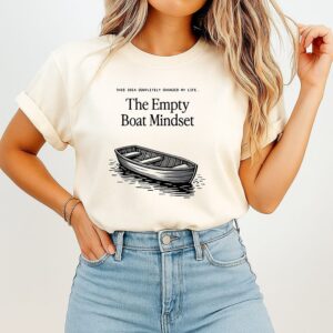 The Empty Boat Mindset T-Shirt