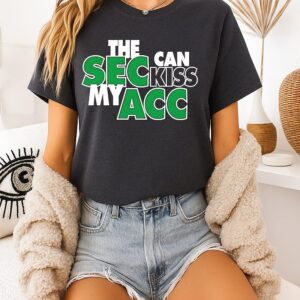 The Sec Can Kiss My Acc Miami Hurricanes T-Shirt