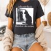 Therefore I Do Not Am Cat T-Shirt