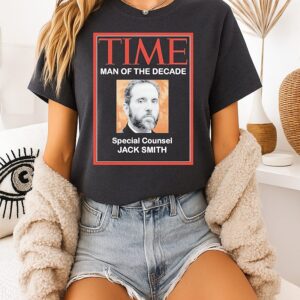 Time Man Of The Decade Special Counsel Jack Smith T-Shirt