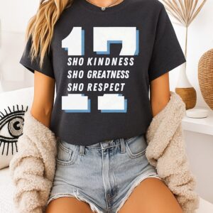Time To Sho Kindness Greatness Respect T-Shirt