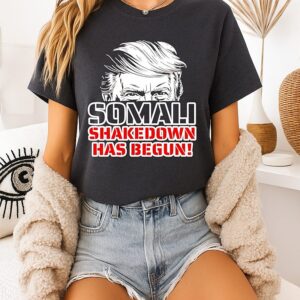 Trump Somali Shakedown Has Begun T-Shirt
