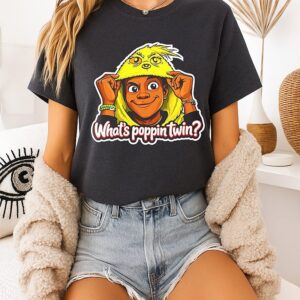 What’s Poppin Twin T-Shirt