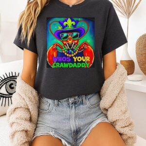 Whos Your Crawdaddy Crawfish Jester Beads Mardi Gras 2026 T-Shirt
