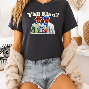 Y’all Klan Sinners T-Shirt