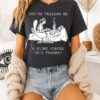 You’re Telling Me A Blunt Forced This Trauma Meme T-Shirt