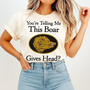 You’re Telling Me This Boar Gives Head Boar’s Head Logo T-Shirt