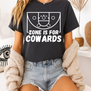 Zone Is For Cowards T-Shirt