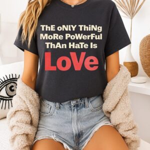 Abolish Ice The Only Thing More Powerful Than Hate Is Love T-Shirt