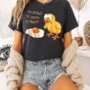 An Bhfuil Tu Cearc Go Leor T-Shirt