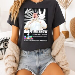 Bad Bunny Halftime Show Together We Are America T-Shirt