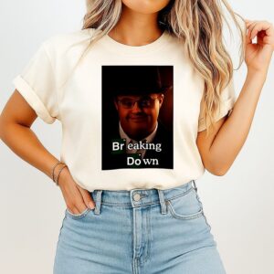 Breaking Down Parody Down Syndrome T-Shirt
