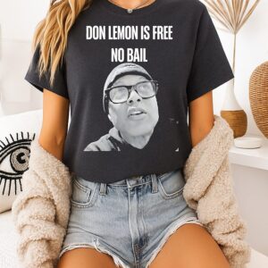 Don Lemon Is Free No Bail T-Shirt
