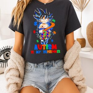 Dragon Ball Son Goku Autism Is My Superpower T-Shirt