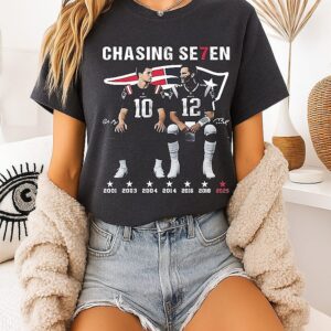 Drake Maye And Tom Brady New England Patriots Football Chasing Seven Signature T-Shirt