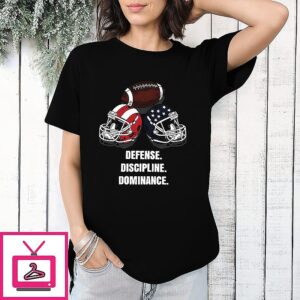 Football Defense Discipline Dominance T-Shirt