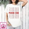 Fuck Ice Reduplicate T-Shirt