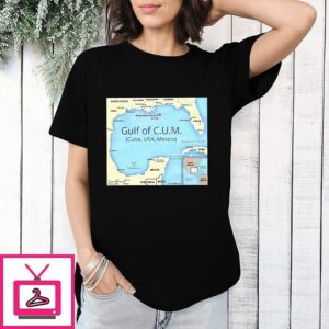 Gulf Of Cum Cuba USA Mexico Map T-Shirt