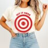Hit It Here Target Baseball Funny Fan T-Shirt
