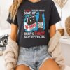 I Love Experiencing Some Of Beer’s Famous Side Effects T-Shirt