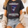 I May Live In Vermont But I’ll Always Have The New England Patriots In My Dna T-Shirt