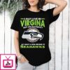 I May Live In Virginia But On Gameday My Heart And Soul Belong To Seattle Seahawks Logo Flag T-Shirt