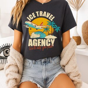 Ice Travel Agency We’ll Help You Pack T-Shirt