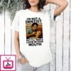 I’m Not A Dentist But I’ll Take A Look In Your Mouth Vintage T-Shirt