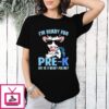 I’m Ready For Prek But Is It Ready For Me Cow Lover Back To School Teacher T-Shirt