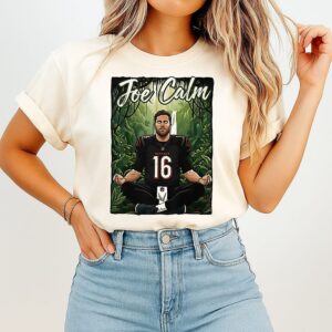 Joe Flacco Cincinnati Bengals Joe Calm Meditation In The Jungle T-Shirt